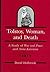 Tolstoy, Women, And Death: ...