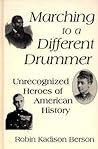 Marching to a Different Drummer: Unrecognized Heroes of American History (Leaders; 13) Marching to a Different Drummer: Unrecognized Heroes of American History (Leaders; 13)