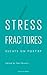 Stress Fractures: Essays on...