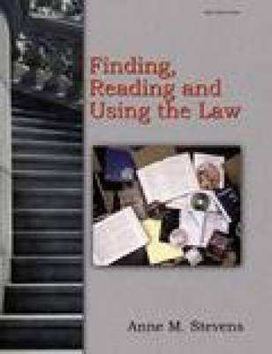 Finding, Reading, and Using the Law (The West Legal Studies Series)
