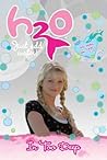 In Too Deep (H2O: Just Add Water, #10)