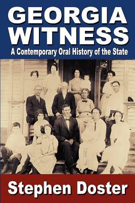 Georgia Witness: A Contemporary Oral History of the State (Paperback)