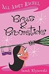 Bras & Broomsticks (All About Rachel, #1) Bras & Broomsticks