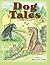 Dog Tales by Julie Lalance