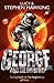 George and the Big Bang by Lucy Hawking George and the Big Bang by Lucy Hawking
