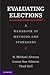 Evaluating Elections: A Handbook of Methods and Standards