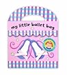 My Little Bag Books: My Little Ballet Bag