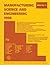 Manufacturing Science and E...
