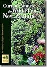 Current names list for wild gymnosperms, dicotyledons and monocotyledons (except grasses) in New Zealand: As used in Herbarium CHR Current names list for wild gymnosperms, dicotyledons and monocotyledons (except grasses) in New Zealand: As used in Herbarium CHR