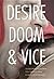 Desire, Doom & Vice: A Canadian Collection