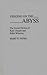 Verging on the Abyss: The Social Fiction of Kate Chopin and Edith Wharton (Contributions in Women's Studies)