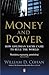 Money and Power: How Goldman Sachs Came to Rule the World