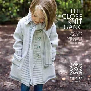 Close Knit Gang: Modern Baby and Children's Knitting Patterns (Paperback)