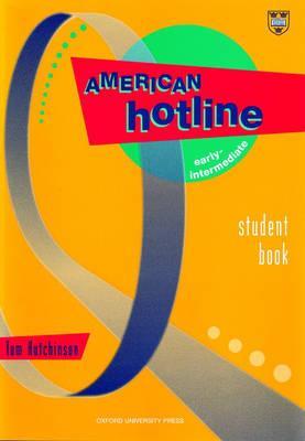 American Hotline: Early - Intermediate (Student book)