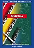 Complete Advanced Level Mathematics: Statistics