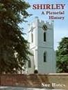 Shirley: A Pictorial History