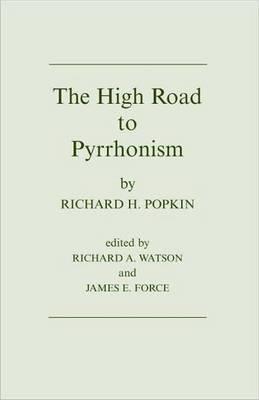 The High Road to Pyrrhonism (Hardcover)