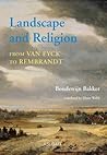Landscape and Religion from Van Eyck to Rembrandt