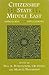 Citizenship and the State in the Middle East: Approaches and Applications (Contemporary Issues in the Middle East)