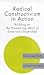 Radical Constructivism in Action: Building on the Pioneering Work of Ernst von Glasersfeld (Studies in Mathematics Education Series)