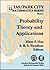 Probability Theory and Applications (Ias/Park City Mathematics Series, 6)