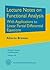 Lecture Notes on Functional Analysis: With Applications to Linear Partial Differential Equations (Graduate Studies in Mathematics, 143)