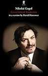 Gogol's Government Inspector by Nikolai Gogol
