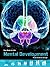 Mental Development: From Birth to Old Age (Your Body for Life)