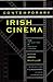 Contemporary Irish Cinema from the Quiet Man to Dancing at Lughnas