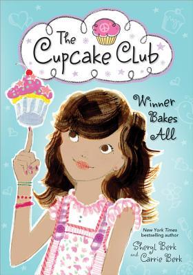 Winner Bakes All (The Cupcake Club, #3)