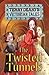 The Twisted Tunnels