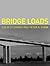 Bridge Loads: An International Perspective