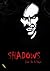 Shadows