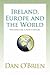 Ireland, Europe and the World: Writings on a New Century