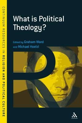 What Is Political Theology? (Resources Religion & Poltcal Culture)