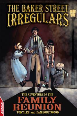 The Adventure of the Family Reunion (The Baker Street Irregulars)
