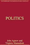 Politics: Critical Essays in Human Geography (Contemporary Foundations of Space and Place)