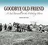 Goodbye Old Friend by Simon Butler