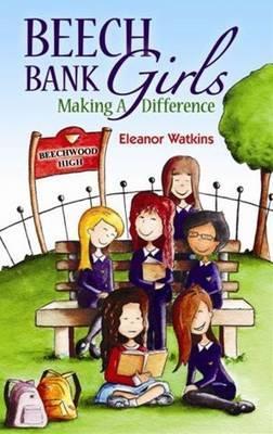Beech Bank Girls: Making a Difference (Paperback)