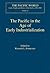 The Pacific in the Age of Early Industrialization by Kenneth Pomeranz