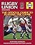 Rugby Union Manual: The official guide to playing the game