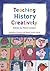 Teaching History Creatively