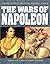 The Wars of Napoleon (The West Point Military History Series)
