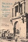 Nicholas Biddle in Greece: The Journals and Letters of 1806