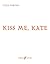 Kiss Me, Kate: Vocal Score (Faber Edition)