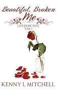 Beautiful Broken Me