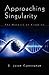 Approaching Singularity: Th...