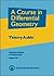 A Course in Differential Geometry by Thierry Aubin