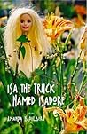 Isa the Truck Named Isadore