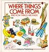 Where Things Come From (Usborne Explainers)